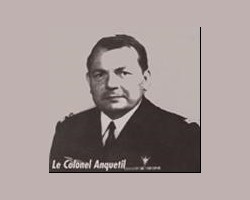 Le colonel Anquetil Le colonel Anquetil